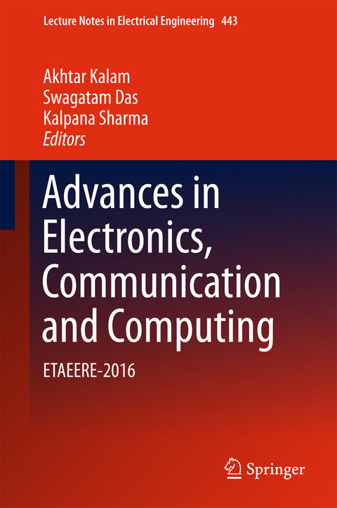 Advances in Electronics, Communication and Computing - 