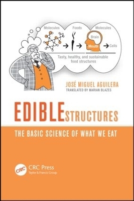Edible Structures - Jose Miguel Aguilera