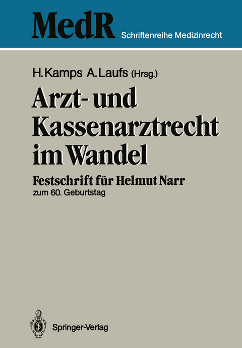 Arzt- und Kassenarztrecht im Wandel - 