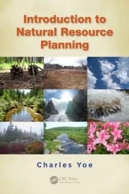 Introduction to Natural Resource Planning - Charles Yoe