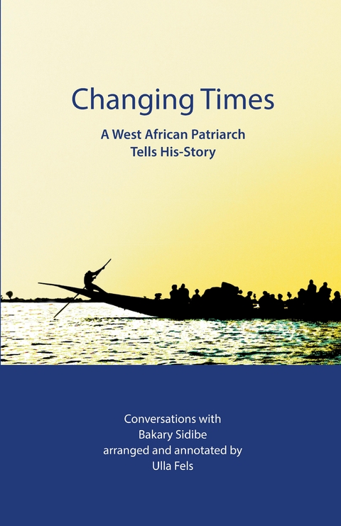 Changing Times - Ulla Fels, Bakary Sidibe