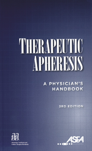 Therapeutic Apheresis: A Physician's Handbook - 