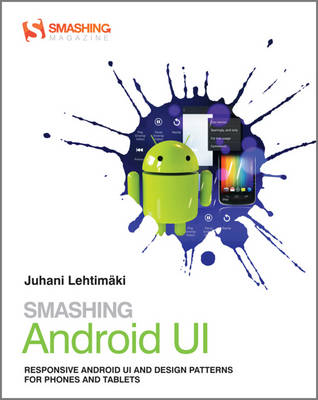 Smashing Android UI - Juhani Lehtimaki