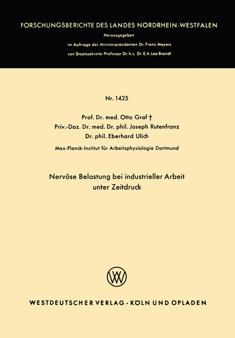 Nervöse Belastung bei industrieller Arbeit unter Zeitdruck - Otto Graf