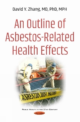 An Outline of Asbestos-Related Health Effects - David y Zhang