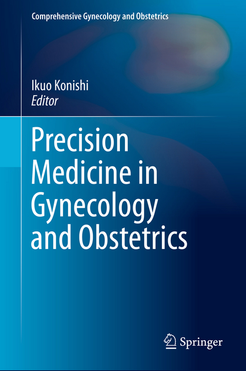 Precision Medicine in Gynecology and Obstetrics - 