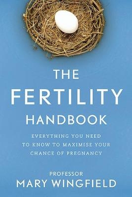 The Fertility Handbook - Mary Wingfield