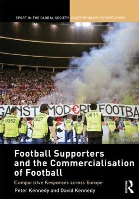 Football Supporters and the Commercialisation of Football - 