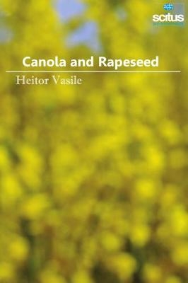 Canola & Rapeseed - Heitor Vasile