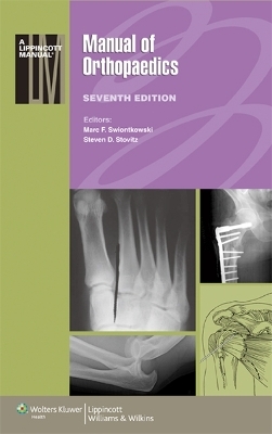 Manual of Orthopaedics, 7e - Marc F. Swiontkowski