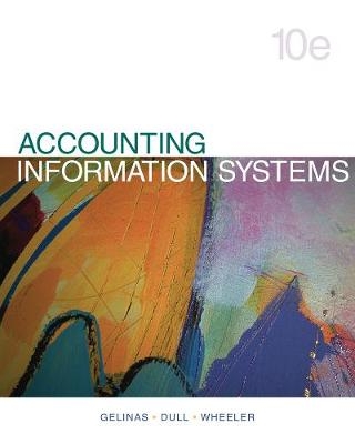 Accounting Information Systems - Ulric Gelinas, Richard Dull, Patrick Wheeler