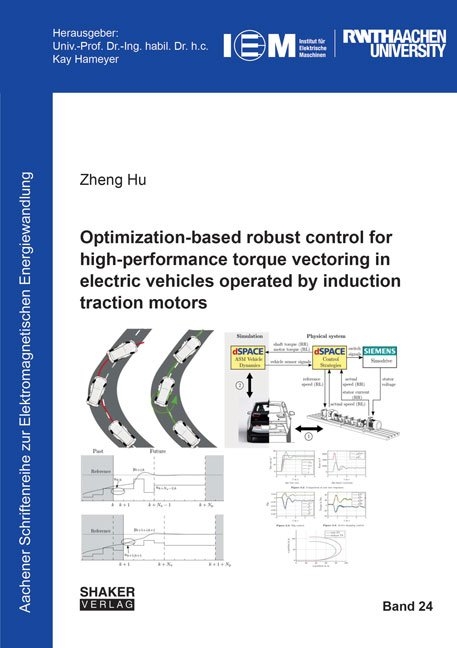 Optimization-based robust control for high-performance torque vectoring in electric vehicles operated by induction traction motors - Zheng Hu