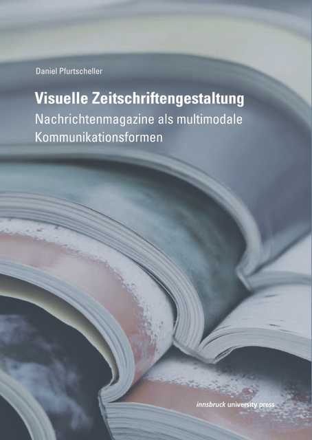 Visuelle Zeitschriftengestaltung - Daniel Pfurtscheller