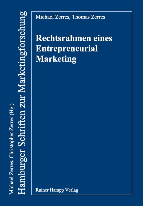 Rechtsrahmen eines Entrepreneurial Marketing - Michael Zerres, Thomas Zerres