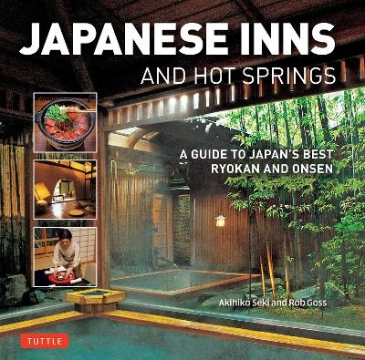 Japanese Inns and Hot Springs - Rob Goss
