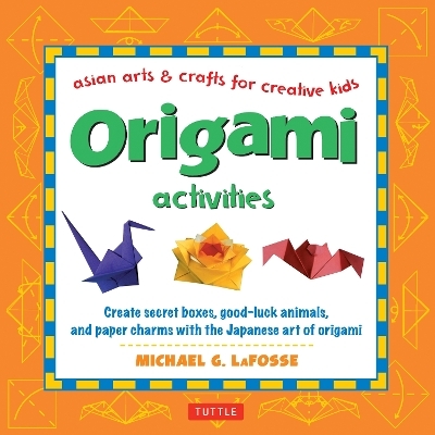 Origami Activities - Michael G. LaFosse