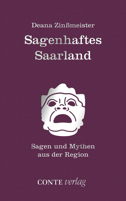 Sagenhaftes Saarland - Deana Zinßmeister