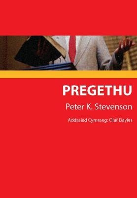 Pregethu - Peter K Stevenson