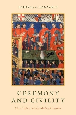 Ceremony and Civility - Barbara A. Hanawalt