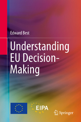 Understanding EU Decision-Making - Edward Best