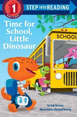 Time for School, Little Dinosaur - Gail Herman