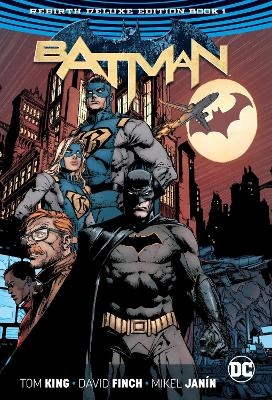 Batman: The Rebirth Deluxe Edition Book 1 - Tom King