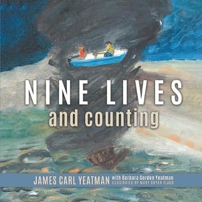 Nine Lives and Counting - Carl Yeatman