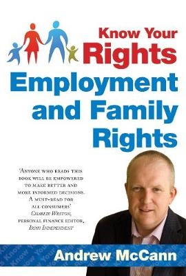 Know Your Rights: Employment and Family Rights - Andrew McCann