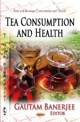 Tea Consumption & Health - 