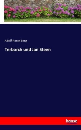 Terborch und Jan Steen - Adolf Rosenberg