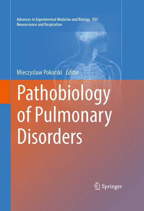 Pathobiology of Pulmonary Disorders - 