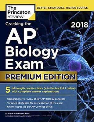 Cracking the AP Biology Exam 2018 -  Princeton Review