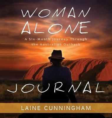 Woman Alone Journal - Laine Cunningham