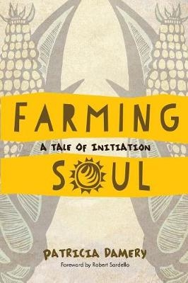 Farming Soul - Patricia Damery
