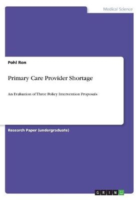 Primary Care Provider Shortage - Pohl Ron