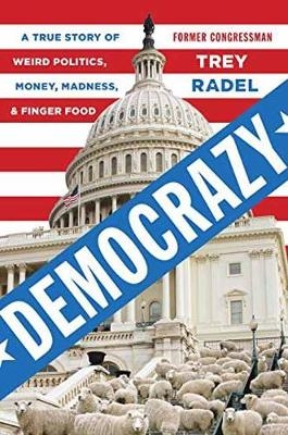 Democrazy - Trey Radel