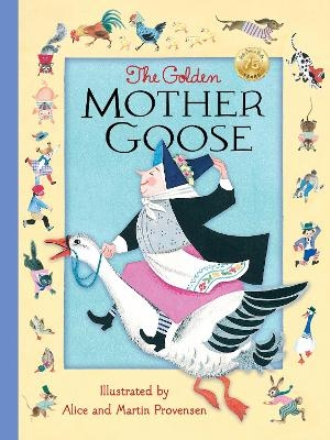 The Golden Mother Goose - Alice Provensen, Martin Provensen