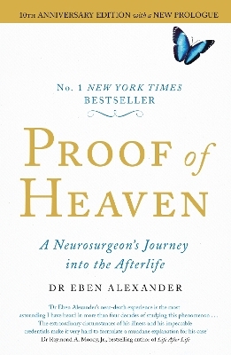 Proof of Heaven - Dr Eben Alexander  III