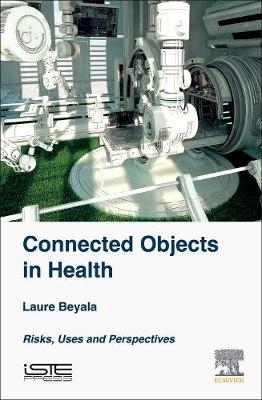 Connected Objects in Health - Laure Beyala