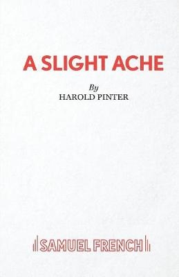 A Slight Ache - Harold Pinter