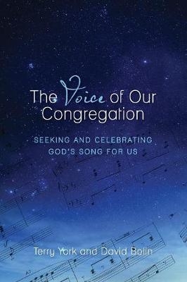 The Voice of Our Congregation - Terry W York, C David Bolin