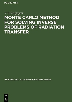 Monte Carlo Method for Solving Inverse Problems of Radiation Transfer - V. S. Antyufeev