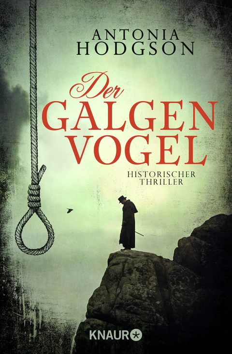 Der Galgenvogel - Antonia Hodgson