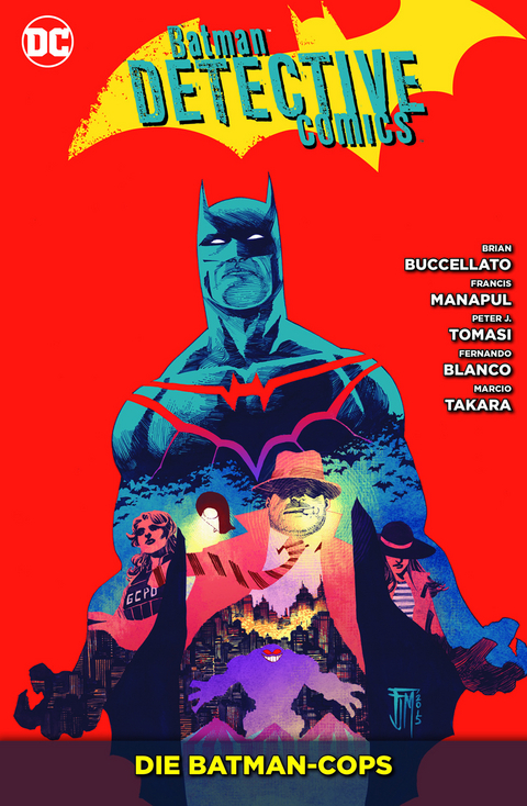 Batman - Detective Comics - Peter J. Tomasi, Brian Buccellato, Francis Manapul, Fernando Blanco, Marcio Takara