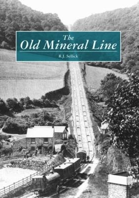 The Old Mineral Line - R.J. Sellick