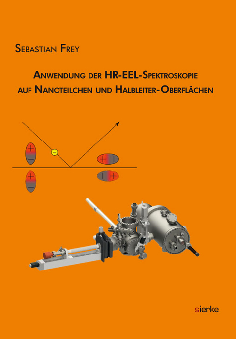 Anwendung der HR-EEL-Spektroskopie auf Nanoteilchen und Halbleiter-Oberflächen - Sebastian Frey