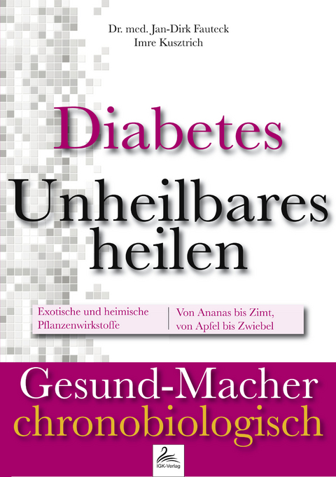 Diabetes - Jan-Dirk Dr. med. Fauteck, Imre Kusztrich