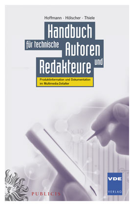 Handbuch für technische Autoren und Redakteure - Walter Hoffmann, Brigitte G. Hölscher, Ulrich Thiele