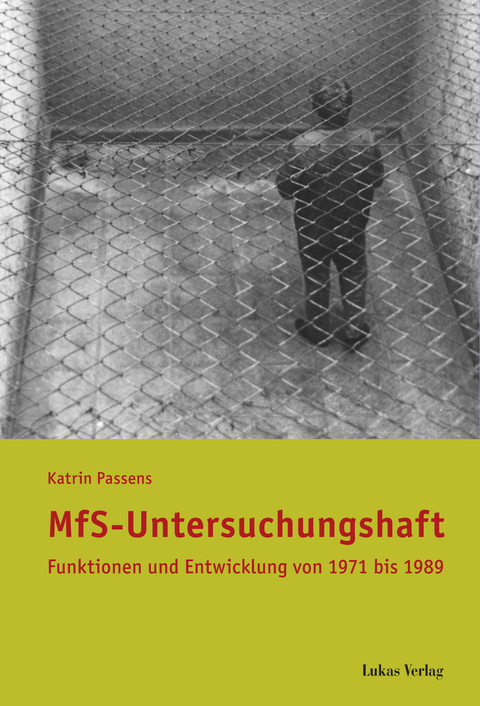 MfS-Untersuchungshaft - Katrin Passens