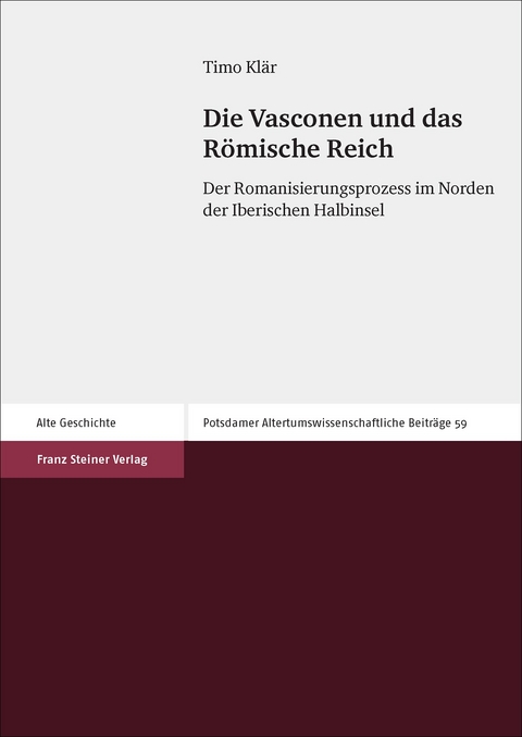 Die Vasconen und das Römische Reich - Timo Klär